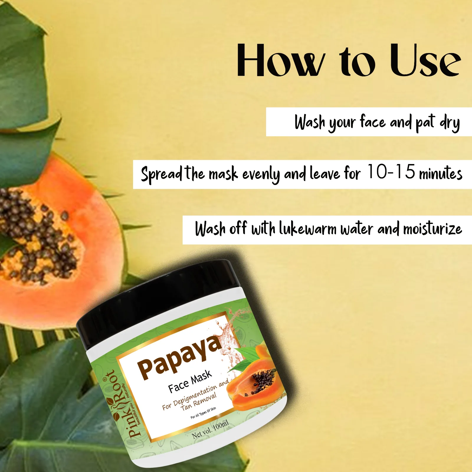 Pink Root Papaya Mask Enriched with papaya extract 100ml, for Skin Brightening, Skin Hydration, Deep Cleansing, Skin Brightening, Moisturization & Nourishment view 5